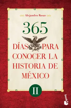Portada 365 días para conocer la historia de México II
