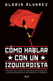 Portada Cómo hablar con un izquierdista (Edición mexicana)