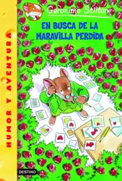 Portada Geronimo Stilton. En busca de la maravilla perdida
