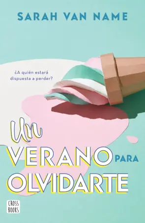 Portada Un verano para olvidarte