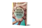 Portada Nuestra humanidad invisible 0