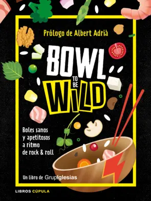 Portada Bowl to be wild