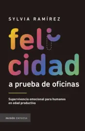 Portada Felicidad a prueba de oficinas