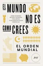Portada El mundo no es como crees