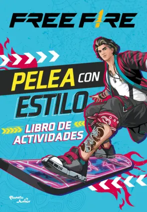 Portada Free Fire. Pelea con estilo. Libro de actividades