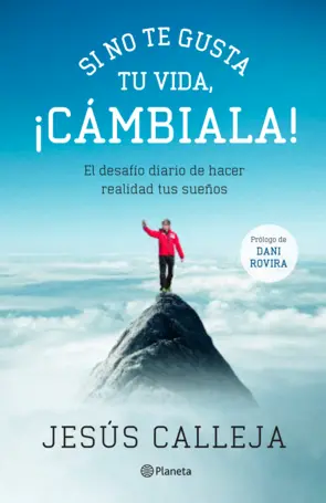 Portada Si no te gusta tu vida, ¡cámbiala!