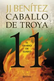 Portada El diario de Eliseo. Caballo de Troya 11