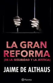 Portada La gran reforma (de la seguridad y la justicia)