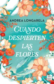 Portada Cuando despierten las flores