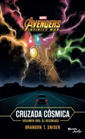 Portada Infinity War. Cruzada cósmica 2. El desenlace