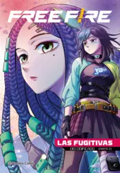 Portada Free Fire. Las fugitivas. Decodificado (parte 2)