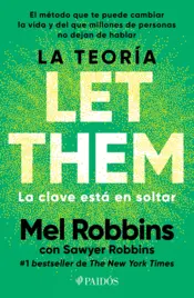 Portada La teoría Let Them. La clave está en soltar (Edición mexicana)