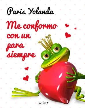 Portada Me conformo con un para siempre