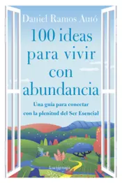 Portada 100 ideas para vivir con abundancia
