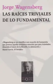 Portada Las raíces triviales de lo fundamental