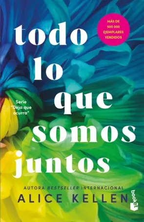Portada Todo lo que somos juntos (All That We Are Together) Let It Be Book 2