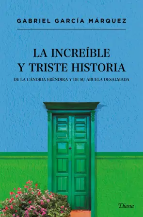 Portada TD La increible y triste historia de la cándida Eréndira y de su abuela desalmad