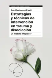 Portada Estrategias y técnicas de intervención en trauma y disociación