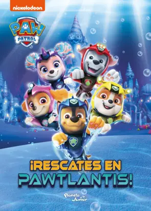 Portada Paw Patrol. ¡Rescates en Pawtlantis!