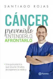 Portada Cáncer. Prevenirlo, entenderlo, afrontarlo
