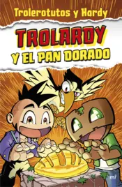 Portada Trolardy y el pan dorado