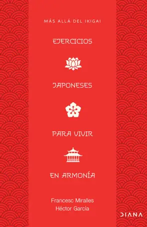 Portada Ejercicios japoneses para vivir en armonía. Más allá del ikigai