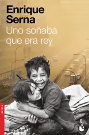 Portada Uno soñaba que era rey