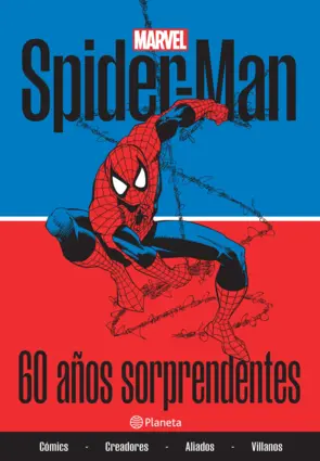 Portada Spider-man. 60 años sorprendentes