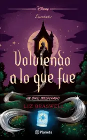 Portada Volviendo a lo que fue. Un giro inesperado