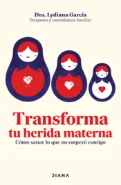 Cover image Transforma tu herida materna