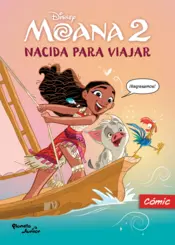Portada Moana 2. Nacida para viajar