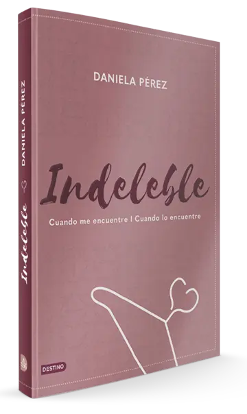 Portada INDELEBLE. Cuando me encuentre l Cuando lo encuentre