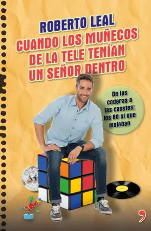 Portada Cuando los muñecos de la tele tenían un señor dentro