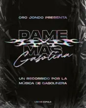 Portada Dame más gasolina