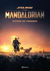 Portada The Mandalorian. Detrás de cámaras