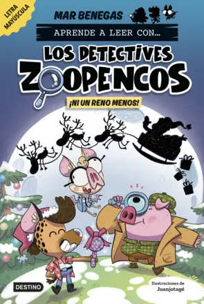 Portada Aprende a leer con... Los Detectives Zoopencos 9. ¡Ni un reno menos!