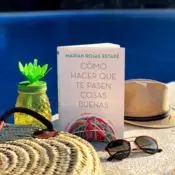 Portada Cómo hacer que te pasen cosas buenas TD Nueva edición 3