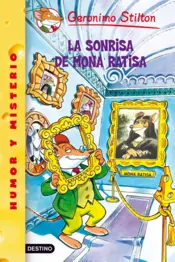 Portada Geronimo Stilton. La sonrisa de Mona Ratisa