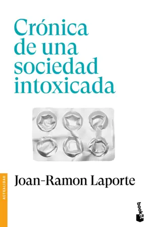 Portada Crónica de una sociedad intoxicada