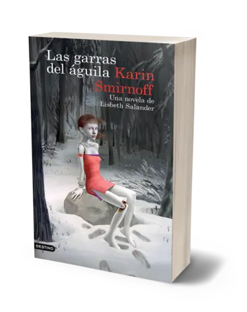 Portada Las garras del águila: una novela de Lisbeth Salander (Serie Millennium)