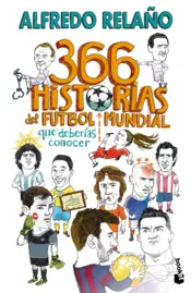 Portada 366 historias del fútbol mundial que deberías conocer