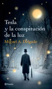 Portada Tesla y la conspiración de la luz
