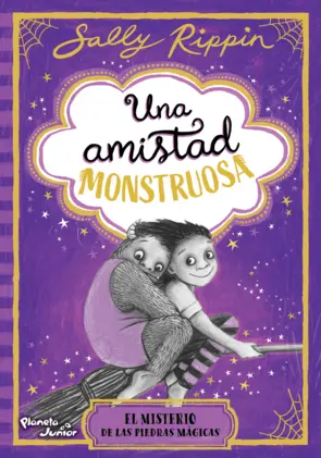 Portada Una amistad monstruosa 2. El misterio de las piedras mágicas