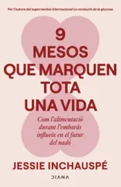 Portada 9 mesos que marquen tota una vida