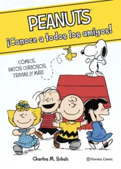 Portada Peanuts. ¡Conoce a todos los amigos!
