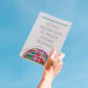 Portada Cómo hacer que te pasen cosas buenas TD Nueva edición 2