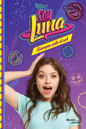 Portada Soy Luna 6. Siempre sale el sol