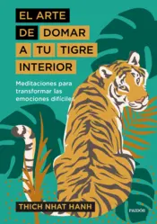 Portada El arte de domar a tu tigre interior