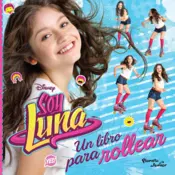 Portada Soy Luna. Un libro para rollear