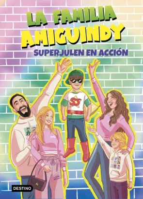 Portada La Familia Amiguindy 2. SuperJulen en acción